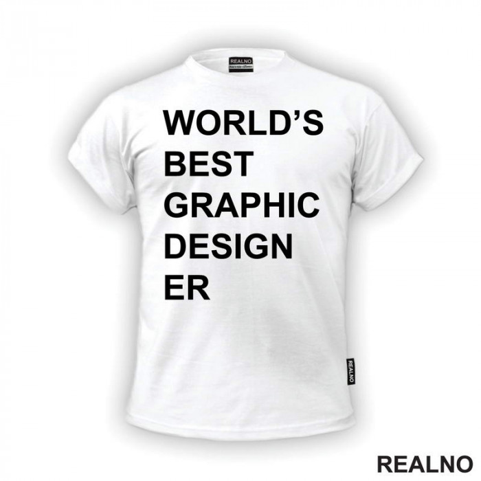 World Best Graphic Design-er - Geek - Majica