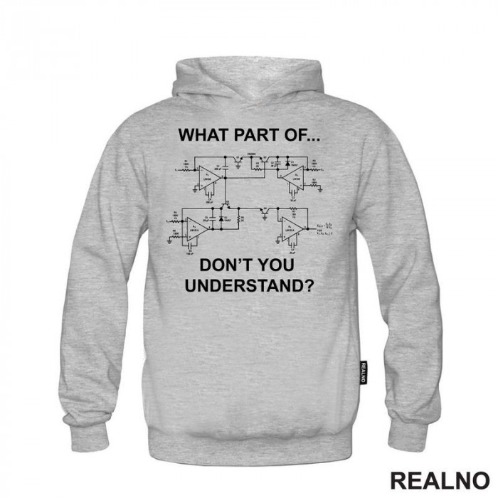 What Part Of You Don't Understand? - Electrical Engineer - Geek - Duks