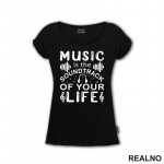 Music Is The Sound Track Of Your Life - Muzika - Majica