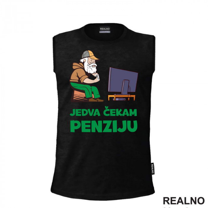 Jedva Čekam Penziju - Gejmer - Majica