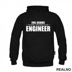 Evil Genius Cleverly Disguised As An Engineer - Humor - Duks Evil Genius Cleverly Disguised As An Engineer - Humor - Duks