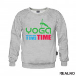 Yoga Doesn't Take Time - It Gives Time - Joga -  Duks