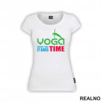 Yoga Doesn't Take Time - It Gives Time - Joga -  Majica