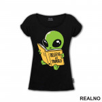 Believe In Yourself - Alien - Space - Svemir - Majica