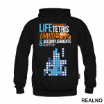 Life Is Like A Game Of Tetris - Geek - Duks