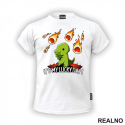 It's My Lucky Day - Dinosaurs And Four Leaf Clover - Humor - Majica It's My Lucky Day - Dinosaurs And Four Leaf Clover - Humor - Majica