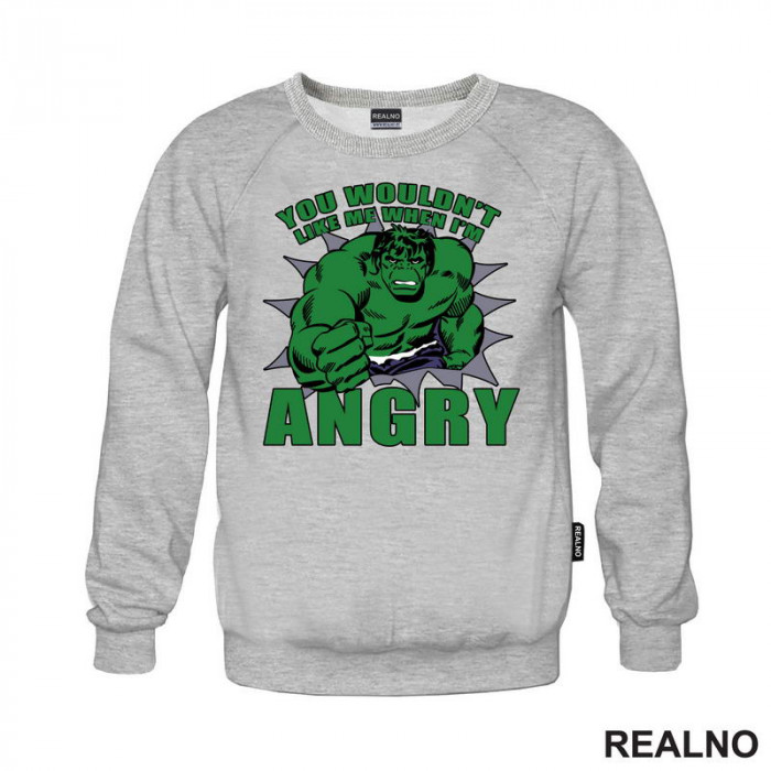 You Wouldn't Like Me When I'm Angry - Hulk - Avengers - Duks