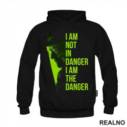 I'm Not In Danger - I'm The Danger - Green - Breaking Bad - Duks I'm Not In Danger - I'm The Danger - Green - Breaking Bad - Duks