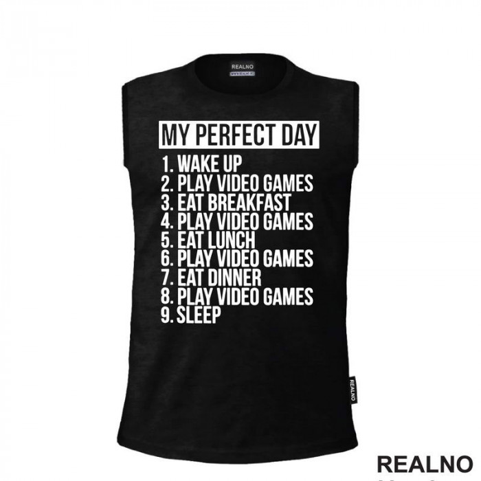 Perfect Day - Gaming - Geek - Majica