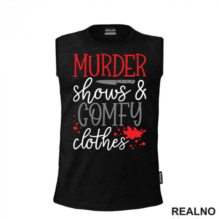 Murder Shows And Comfy Clothes - Horror - Filmovi - Majica