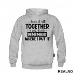 I Have It All Together - Humor - Duks