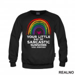 Your Little Ray of Sarcastic Sunshine Has Arrived - Humor - Duks