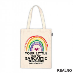 Your Little Ray of Sarcastic Sunshine Has Arrived - Humor - Ceger Your Little Ray of Sarcastic Sunshine Has Arrived - Humor - Ceger