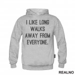 I Like Long Walks - Humor - Duks