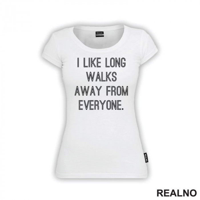 I Like Long Walks - Humor - Majica I Like Long Walks - Humor - Majica