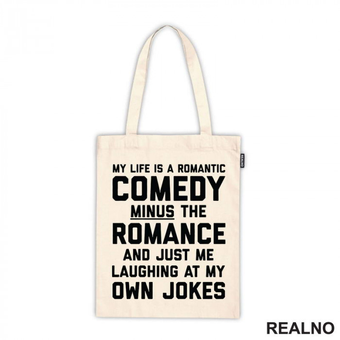 My Life Is A Romantic Comedy - Humor - Ceger