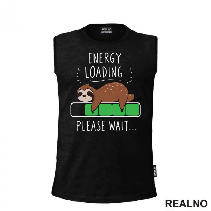 Energy Loading - Please Wait - Lenjivac - Životnije - Majica