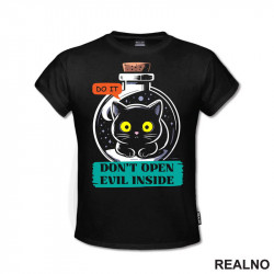 Don't Open Evil Inside - Do It - Cat - Dark Humor - Majica Don't Open Evil Inside - Do It - Cat - Dark Humor - Majica