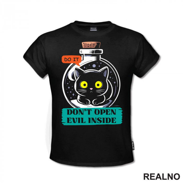 Don't Open Evil Inside - Do It - Cat - Dark Humor - Majica