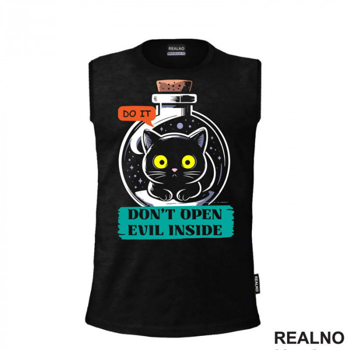 Don't Open Evil Inside - Do It - Cat - Dark Humor - Majica