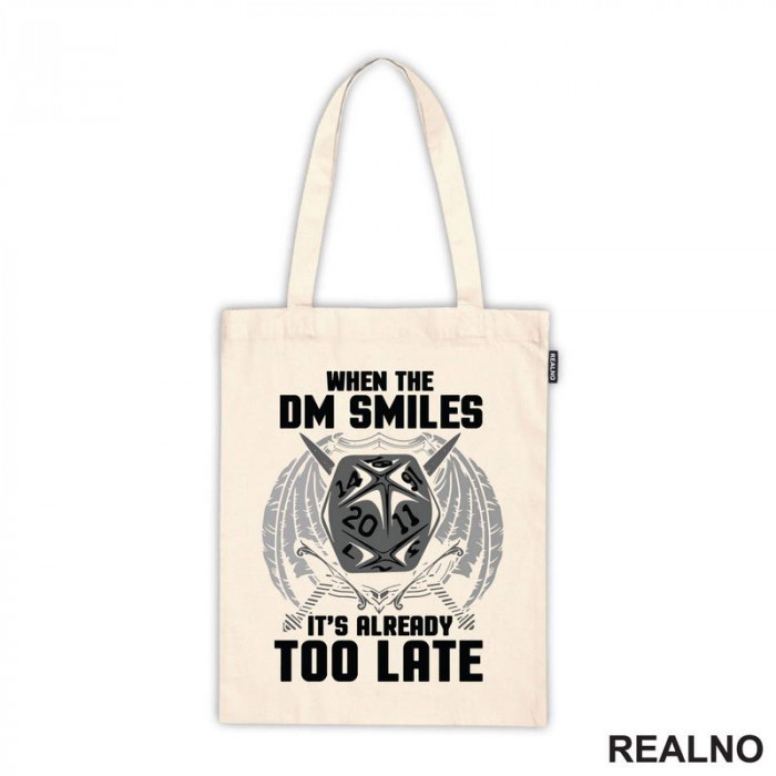 When The DM Smiles It's Already Too Late - Grey - D&D - Dungeons And Dragons - Ceger