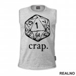 Crap - D&D - Dungeons And Dragons - Majica