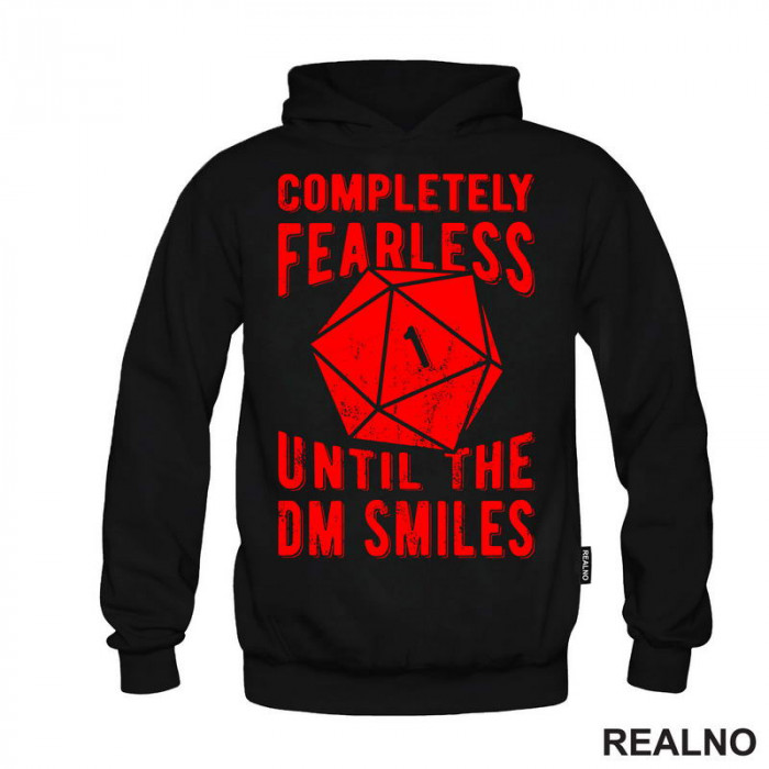 Completely Fearless Until The DM Smiles - D&D - Dungeons And Dragons - Duks