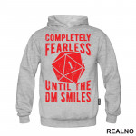 Completely Fearless Until The DM Smiles - D&D - Dungeons And Dragons - Duks