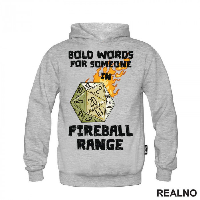 Bold Words For Someone In Fireball Range - D&D - Dungeons And Dragons - Duks