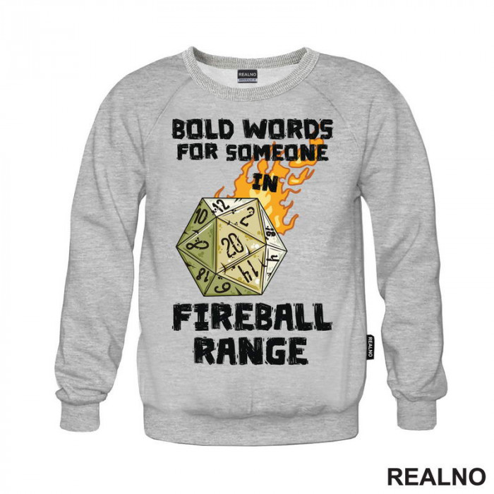 Bold Words For Someone In Fireball Range - D&D - Dungeons And Dragons - Duks