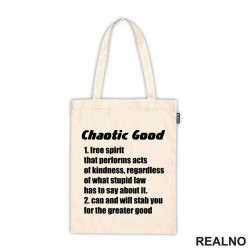 Chaotic Good - Will Stab You For The Greater Good - D&D - Dungeons And Dragons - Ceger