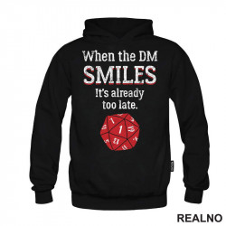 When The DM Smiles It's Already Too Late - Red Dice - D&D - Dungeons And Dragons - Duks When The DM Smiles It's Already Too Late - Red Dice - D&D - Dungeons And Dragons - Duks