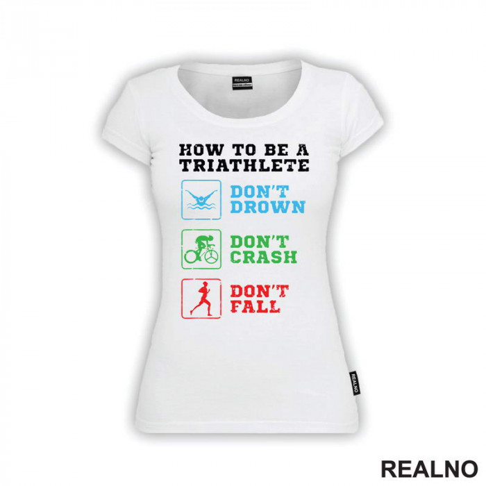 How To Be A Triathlete - Trčanje - Running - Majica