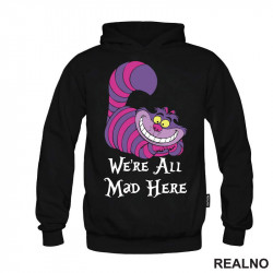 We're All Mad Here - Ljubičasto - Alice In Wonderland - Alisa u Zemlji Čuda - Češirska Mačka - Crtani filmovi - Duks We're All Mad Here - Ljubičasto - Alice In Wonderland - Alisa u Zemlji Čuda - Češirska Mačka - Crtani filmovi - Duks