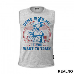 Come With Me If You Want to Train - Goku - Dragon Ball - Majica