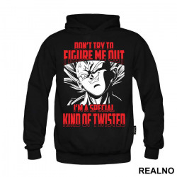 Don't Try To Figure Me Out I'm A Special Kind Of Twisted - Goku - Dragon Ball - Duks