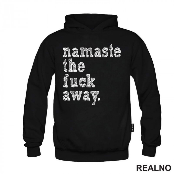 Namaste The Fuck Away - Yoga - Duks