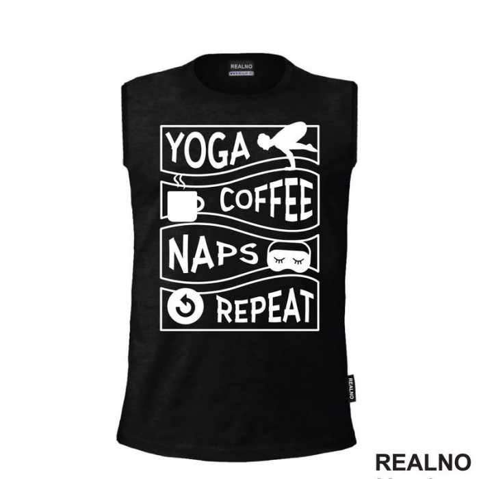 Coffee, Naps - Yoga - Majica