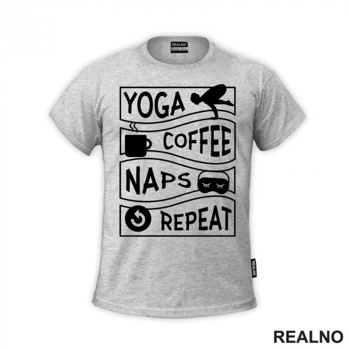 Coffee, Naps - Yoga - Majica