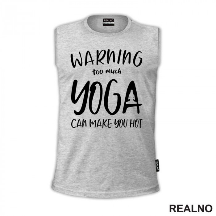 Make You Hot - Yoga - Majica