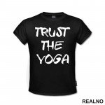 Trust - Yoga - Majica