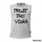 Trust - Yoga - Majica