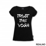 Trust - Yoga - Majica