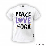 Peace, Love And - Yoga - Majica