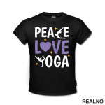 Peace, Love And - Yoga - Majica