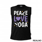 Peace, Love And - Yoga - Majica