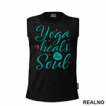 Heals The Soul - Yoga - Majica