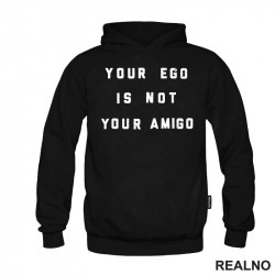 Your Ego Is Not Your Amigo - Yoga - Duks Your Ego Is Not Your Amigo - Yoga - Duks