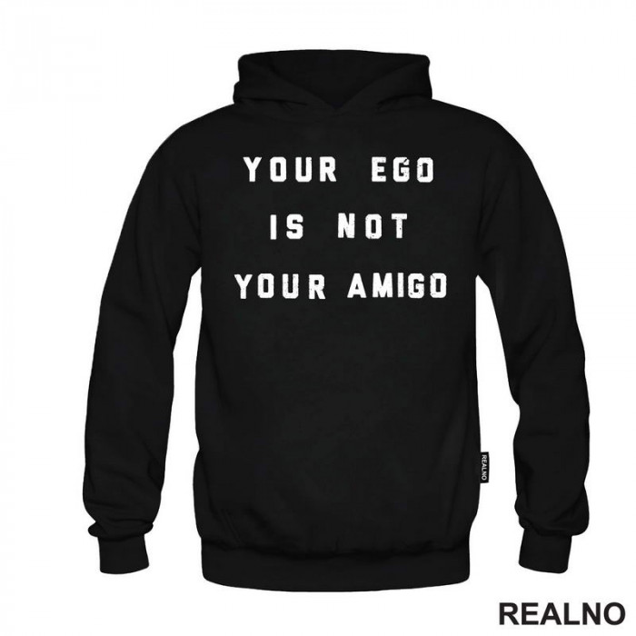 Your Ego Is Not Your Amigo - Yoga - Duks