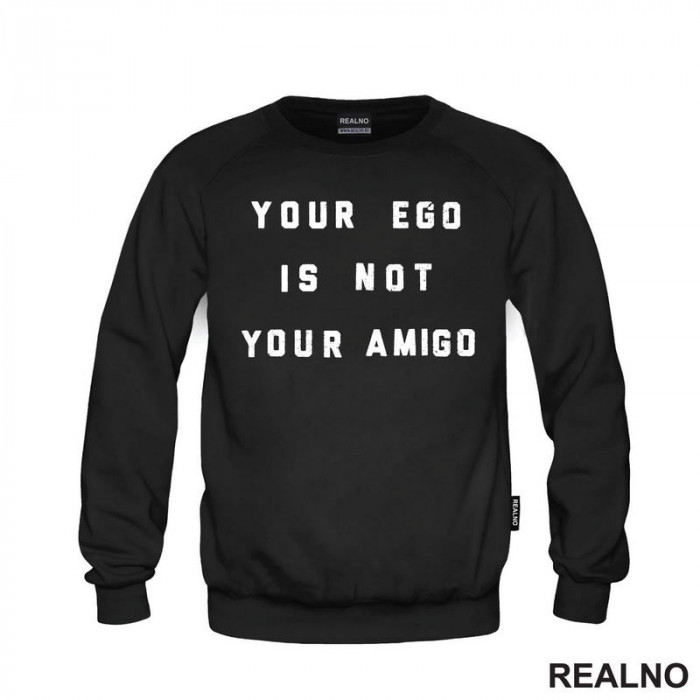 Your Ego Is Not Your Amigo - Yoga - Duks